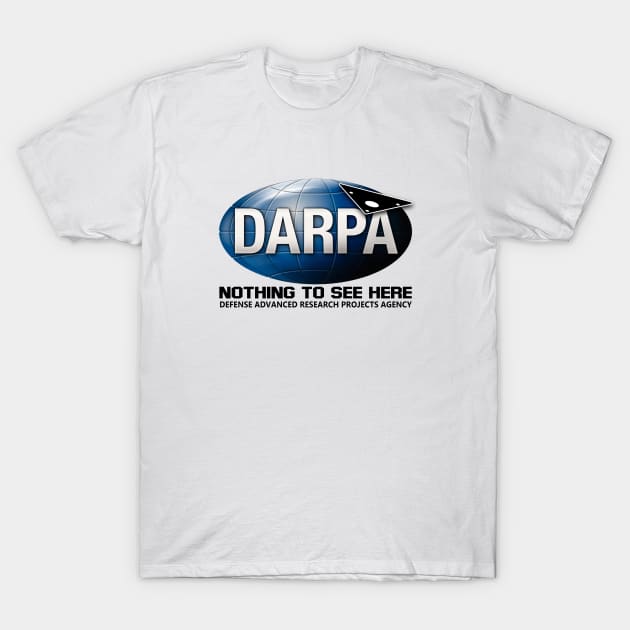 Darpa Nothing to see here T T-Shirt by justswampgas